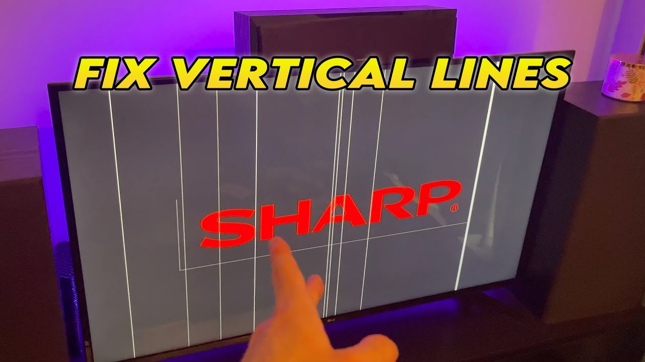 Sharp TV: How to Fix Vertical Lines on the Screen