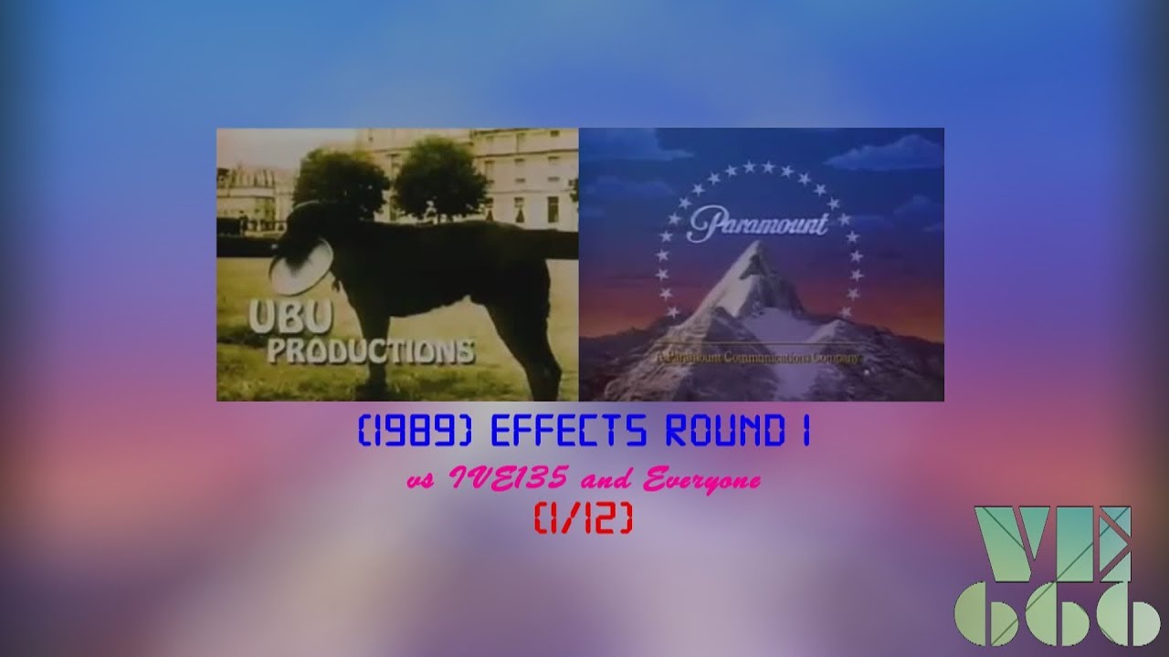 UBU Productions/Paramount Television (1989) Effects Round 1 vs IVE135 and Everyone (1/12)