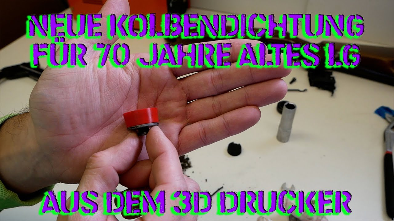 Walther Mod.55 Luftgewehr instand setzen / Teil 1: Ersatzdichtung aus dem 3D Drucker!