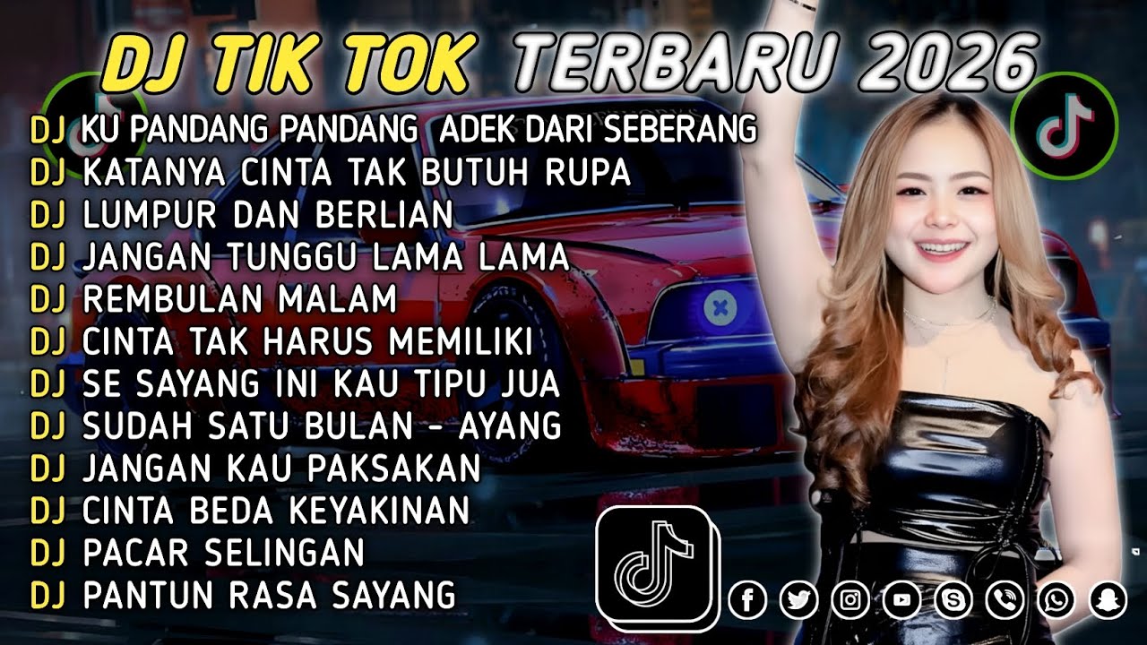 DJ TIKTOK TERBARU 2026 || DJ CINTA DARI SEBERANG 🎵 DJ KATANYA CINTA TAK BUTUH RUPA 🎵 FULL ALBUM❗❗