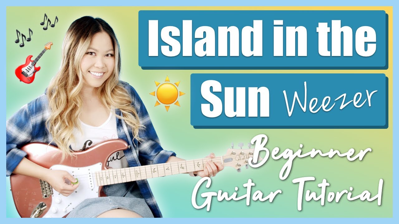 Island in the Sun EASY Beginner Guitar Lesson Tutorial - Weezer [Chords | Strumming | Solo Tab]