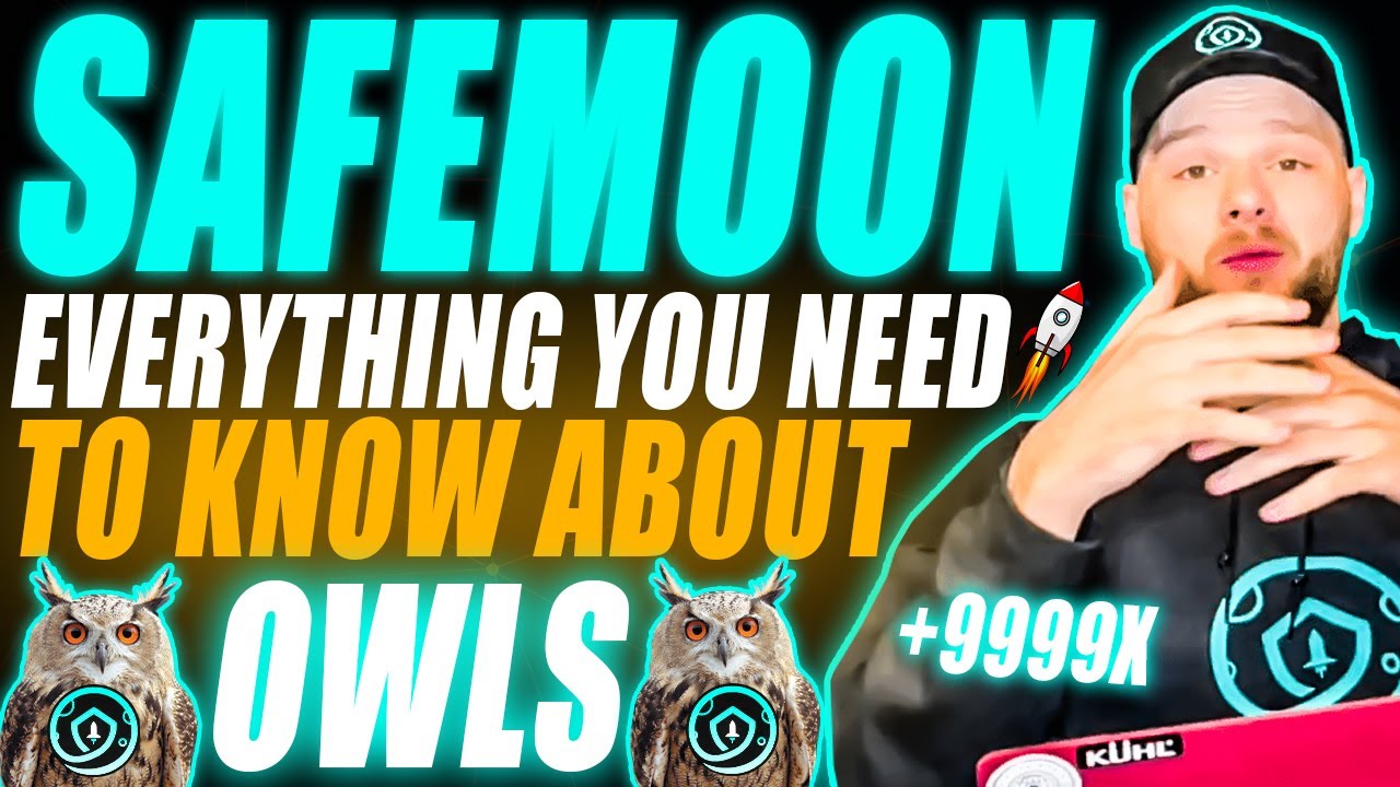 SAFEMOON OWL ''Everything You Need To Know About'' 🤑 Safemoon News Today | Safemoon Price Prediction