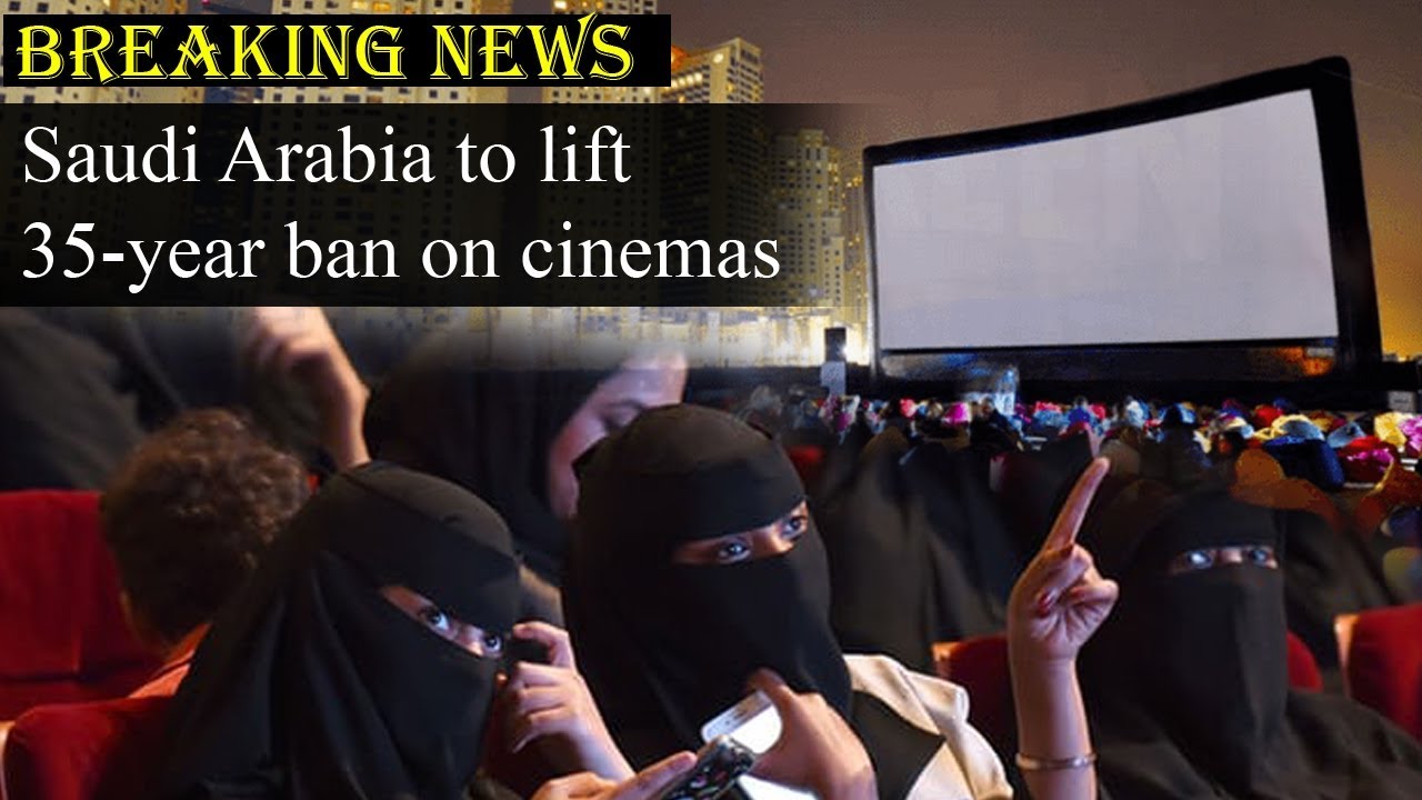 Saudi Arabi To Lift 35 Year Ban On Cinemas | News World