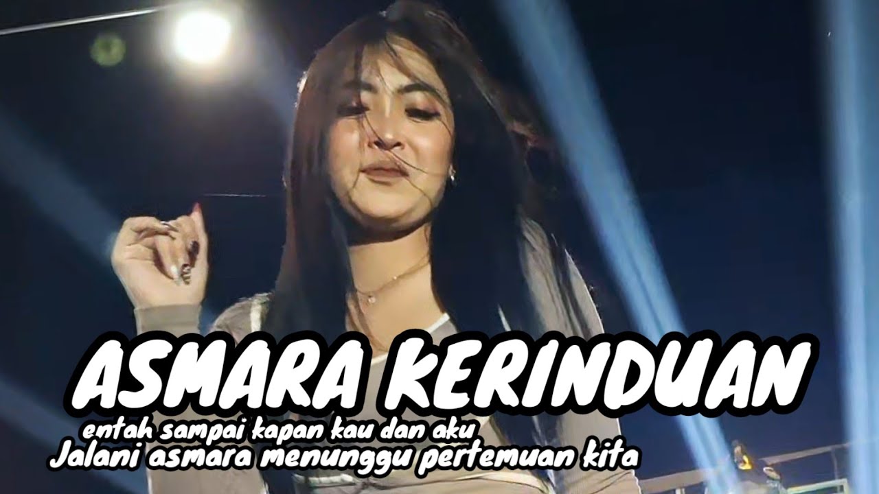 ENTAH SAMPAI KAPAN KAU DAN AKU JALANI ASMARA MENUNGGU PERTEMUAN KITA||  DJ ASMARA KERINDUAN REMIX 👑
