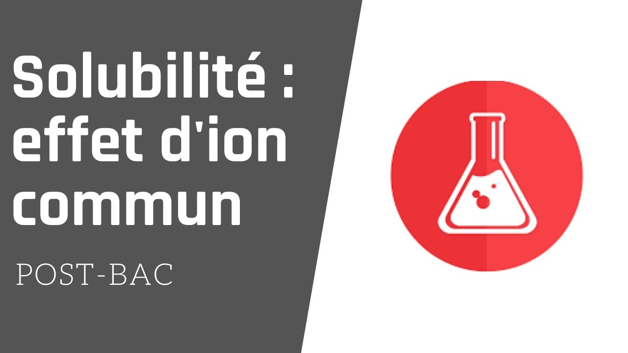 [POST-BAC] Solubilité - effet d'ion commun
