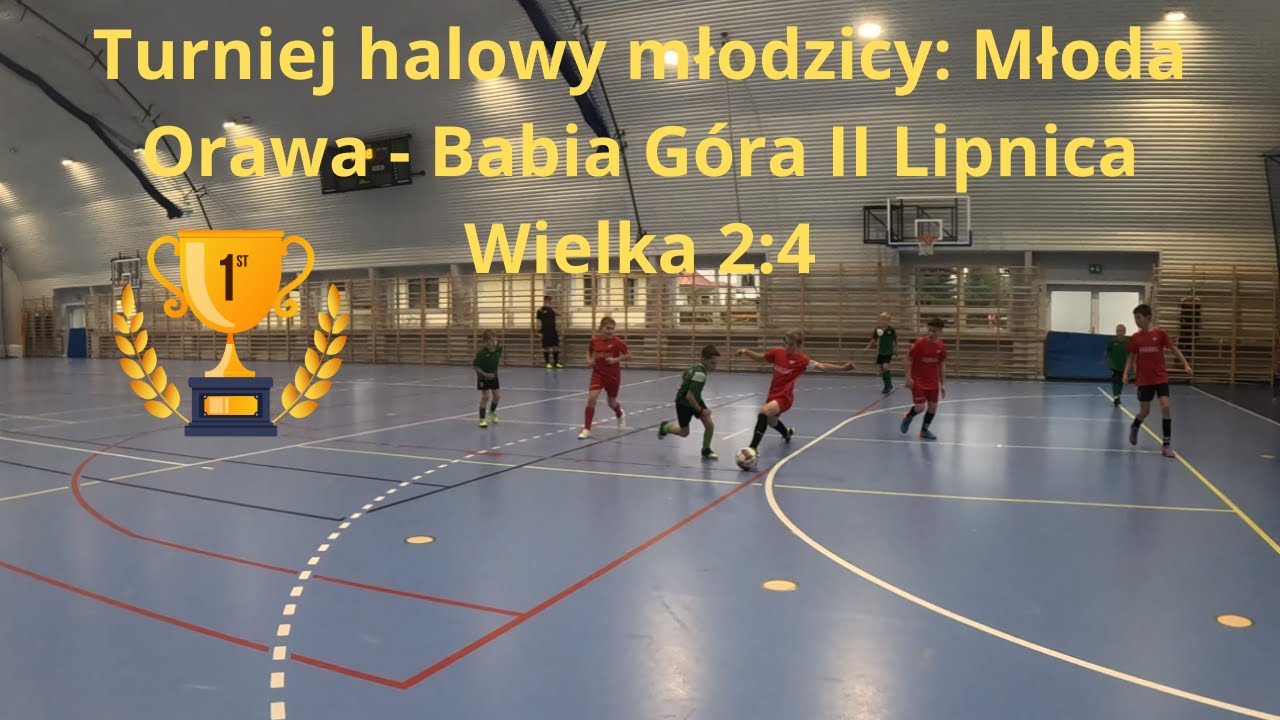 Turniej halowy młodzicy: Młoda Orawa -  Babia Góra II Lipnica Wielka 2:4