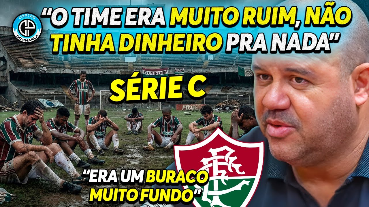 BASTIDORES INÉDITOS DA QUEDA DO FLUMINENSE PARA A SÉRIE C