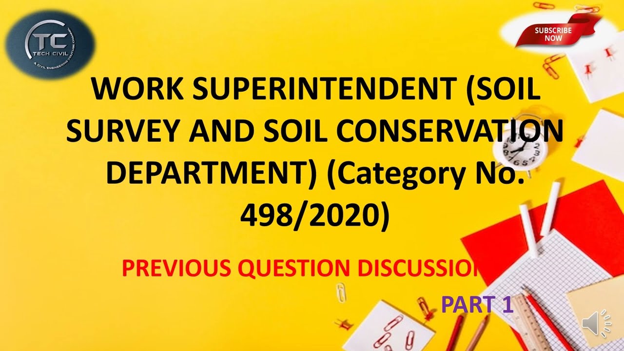 QUESTION PAPER DISCUSSION || WORK SUPERINTENDENT || SOIL SURVEY AND SOIL CONSERVATION DEPARTMENT
