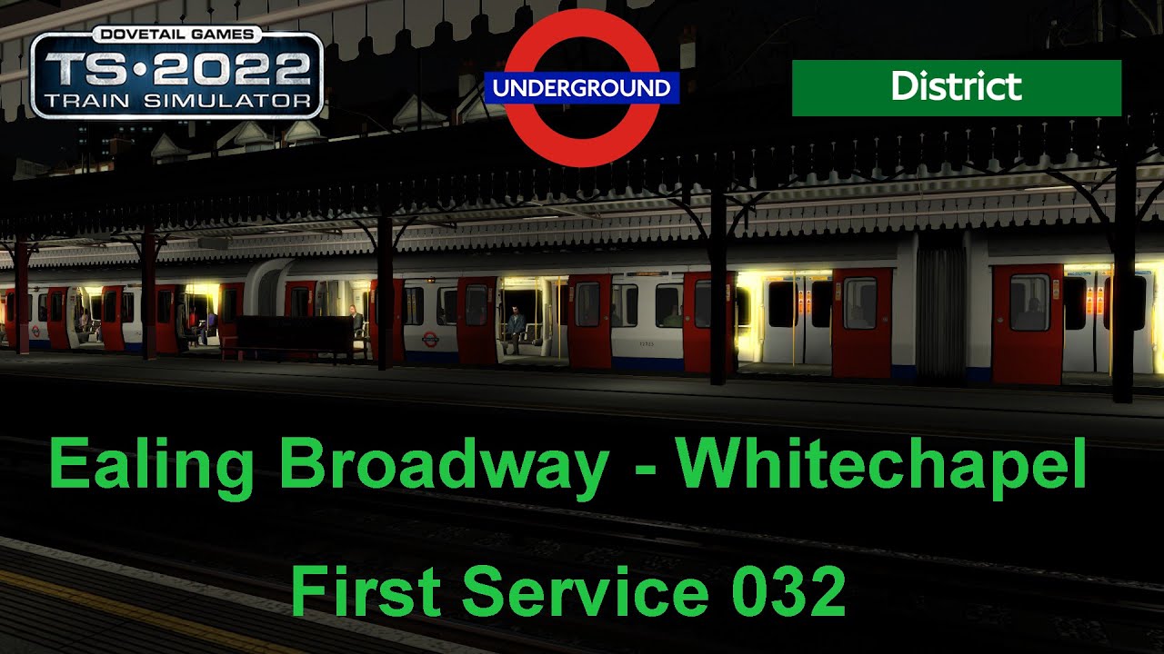 Train Simulator 2022: District Line | First Service Train 032 | S7 District Line