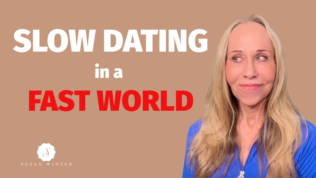 Slow Dating in a Fast World: How to Find a Partner Who Wants Real Love
