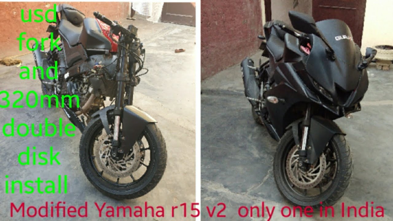 Part- 2, Modified Yamaha r15 v2 into yamaha r15 v3 ! USD fork install(ktm suspension) & double disk