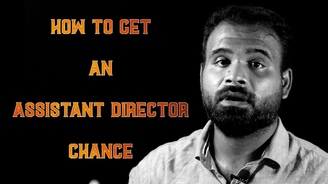 How to Get an Assistant Director Chance | Learn Filmmaking Tips, Tricks & Techniques in Tamil