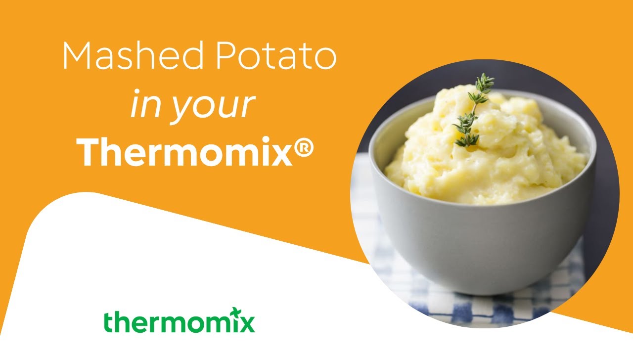 Mashed Potatoes in your Thermomix®