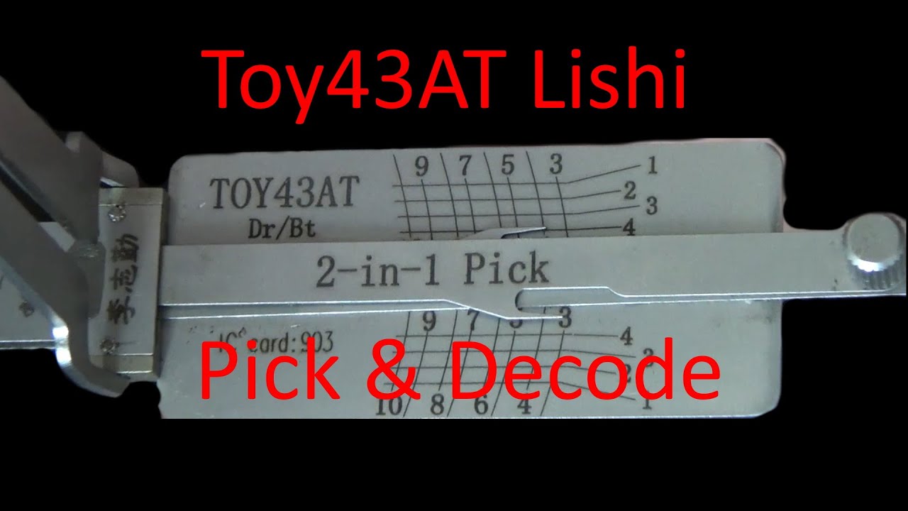 (467) Toy43AT Lishi Pick & Decoding Toyota Door Lock