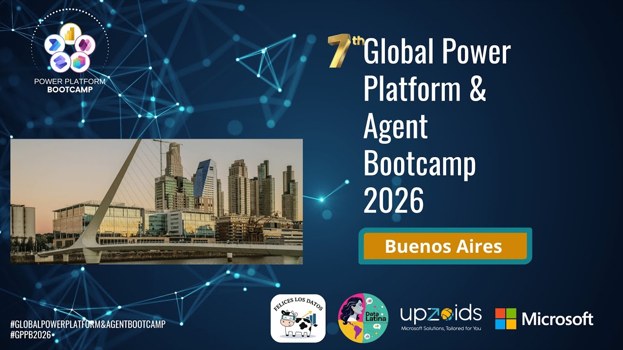 Global Power Platform Bootcamp 2026 Día 1 | Buenos Aires, Argentina
