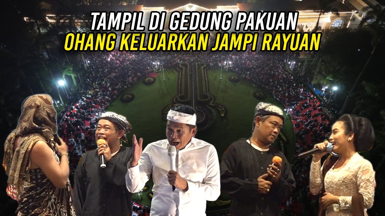 TAMPIL DI GEDUNG PAKUAN | OHANG KELUARKAN JAMPI RAYUAN