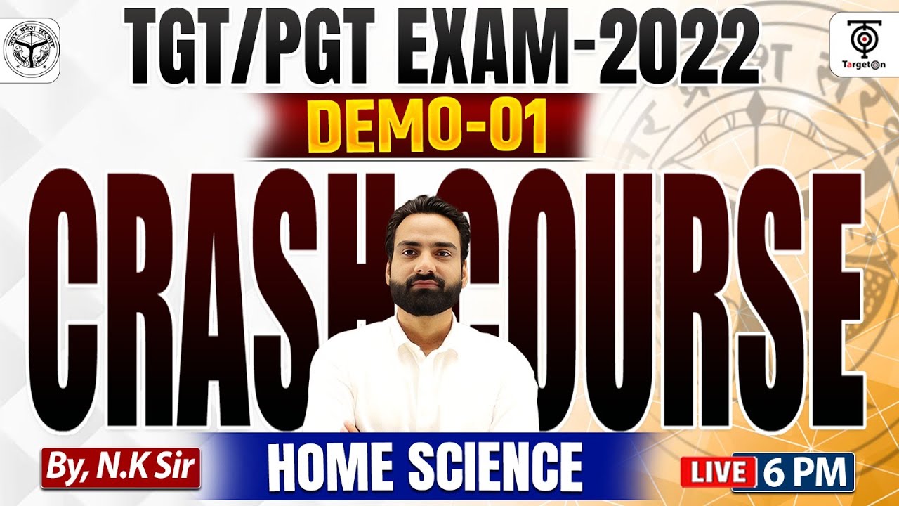 TGT/PGT 2022  Home Science Crash Course | Demo Class 01 | By N.K Sir