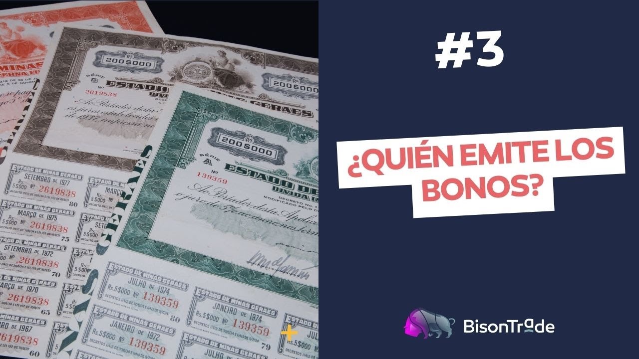 ¿Quién emite los bonos? | BisonTrade