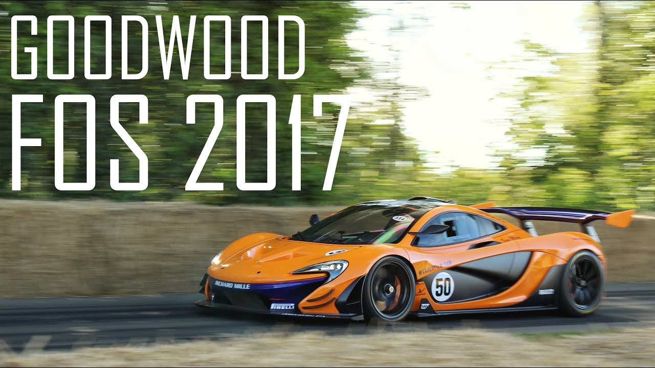 GOODWOOD FESTIVAL OF SPEED 2017 HIGHLIGHTS | Porsche 911 GT2RS, Mclaren 720s, Huayra BC