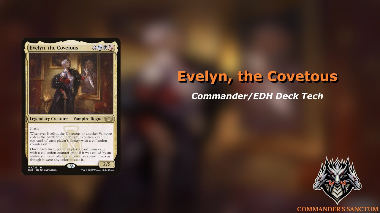 Evelyn, the Covetous Commander Deck | MTG EDH Deck Tech | VAMPIRE MIND CONTROL!