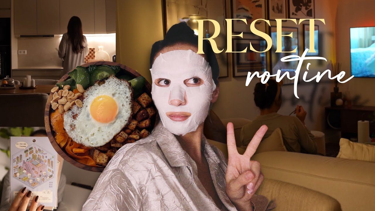 RESET ROUTINE - après le travail, les cours,etc