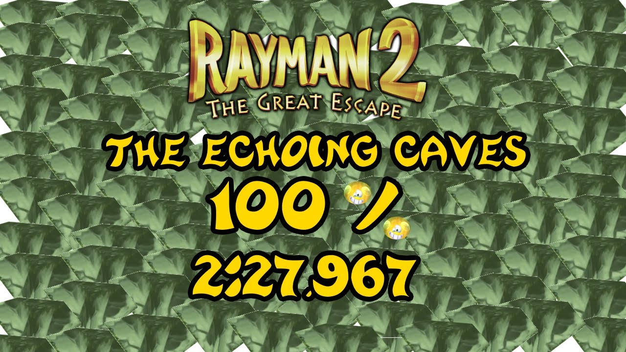 [WR] Rayman 2 Echoing Caves 100% IL in 2:27.967