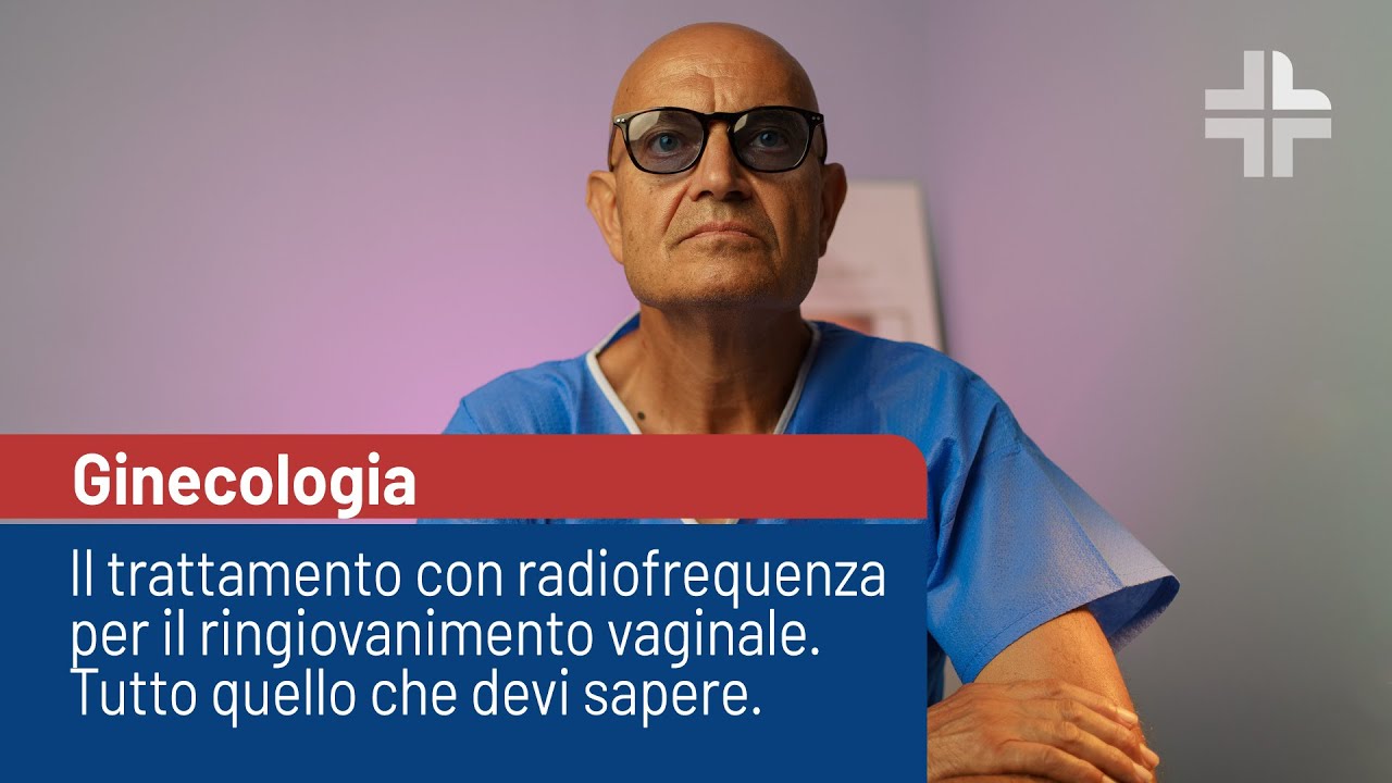 LA RADIOFREQUENZA PER IL RINGIOVANIMENTO VAGINALE: A CURA DEL GINECOLOGO DOTT. ANDREA SAVINO.