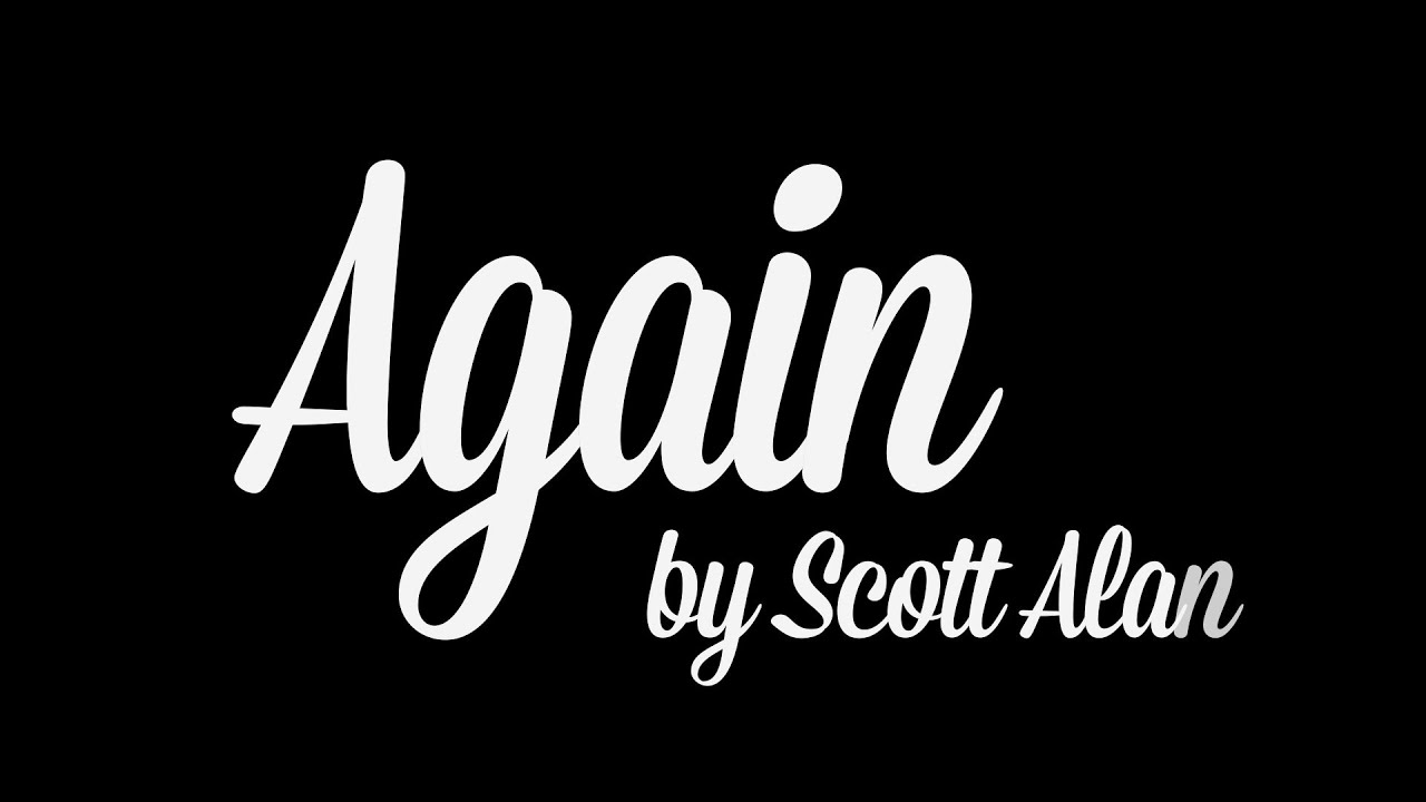 Again by Scott Alan