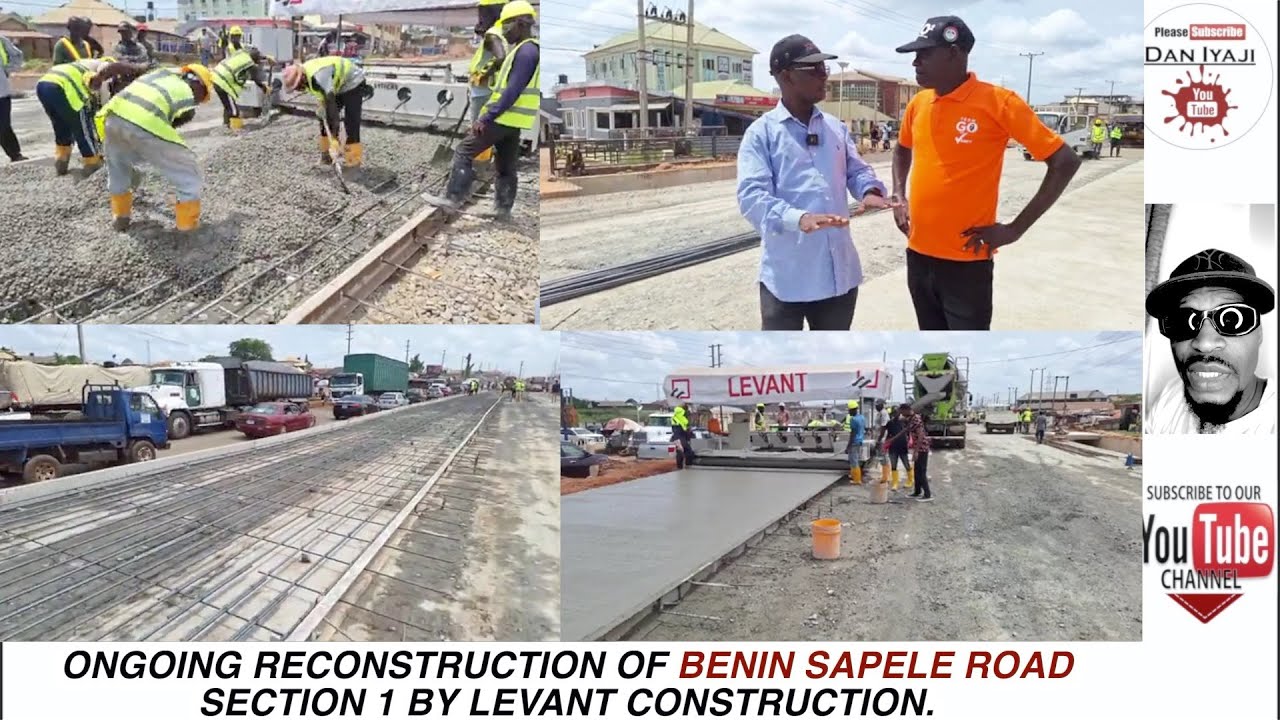 RECONSTRUCTION OF BENIN SAPELE ROAD SECTION 1 BY LEVANT CONSTRUCTION
