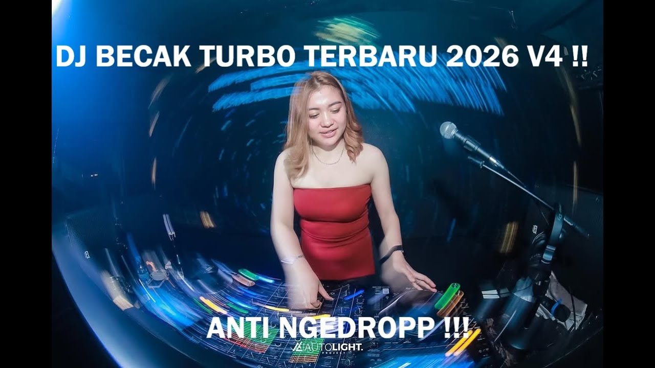 DJ BECAK TURBO TERBARU 2026 V4 ANTI NGEDROP !!!