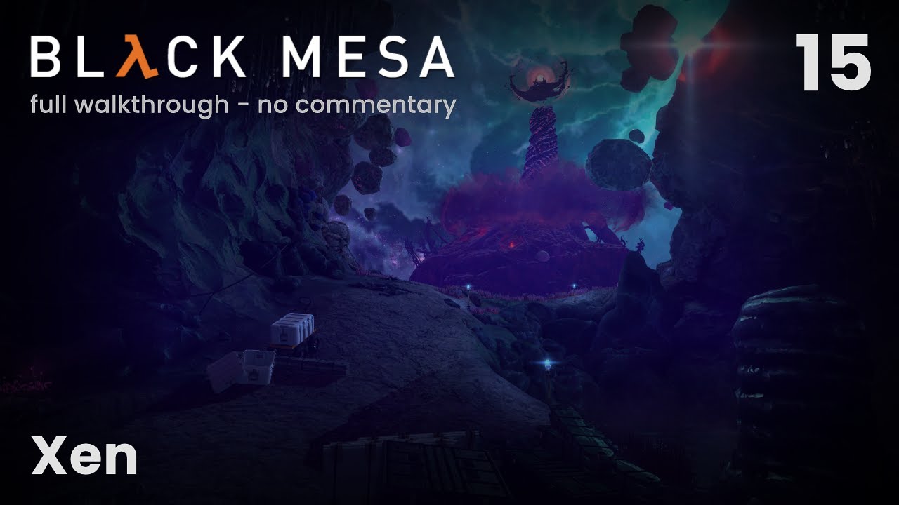 Chapter 15: Xen | Black Mesa Full Game Walkthrough (No commentary + TIMESTAMPS)