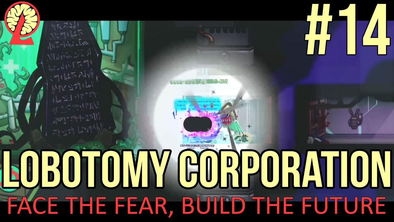 LOBOTOMY CORPORATION - Episode 14: DEAD END