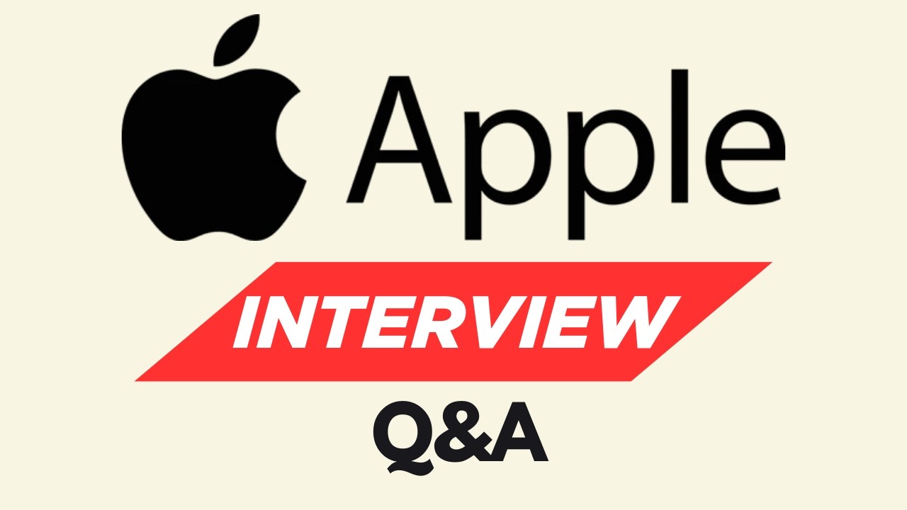 Top 25 Apple Interview Questions And Answers for 2025