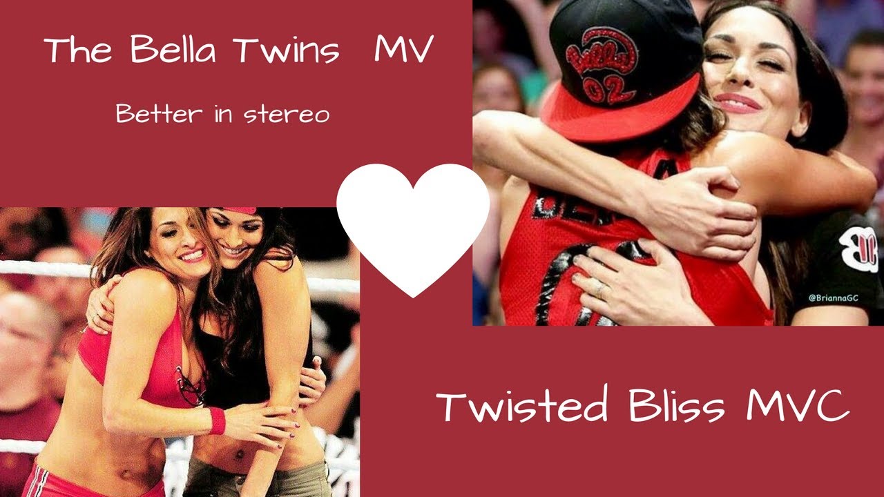 The Bella Twins MV - Better in stereo (TwistedBliss MVC - Task 1)