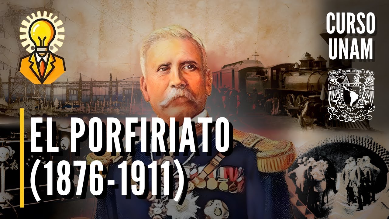 🇲🇽 El porfiriato (1876 - 1911) | Curso UNAM historia de México | Aspectos económicos y sociales