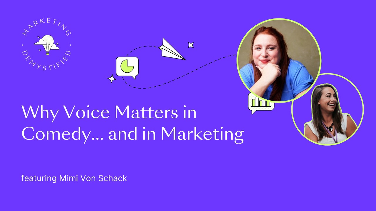Why Voice Matters in Comedy… and in Marketing