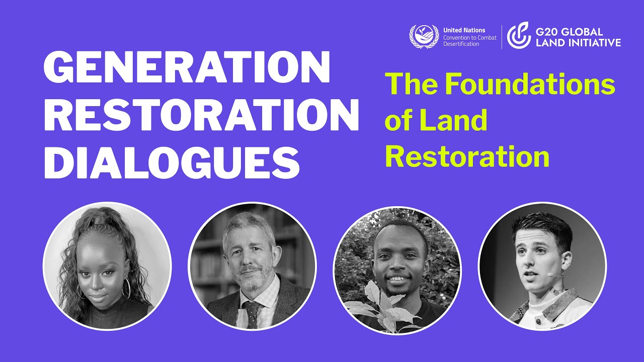 The Foundations Of Land Restoration | Generation Restoration Dialogues