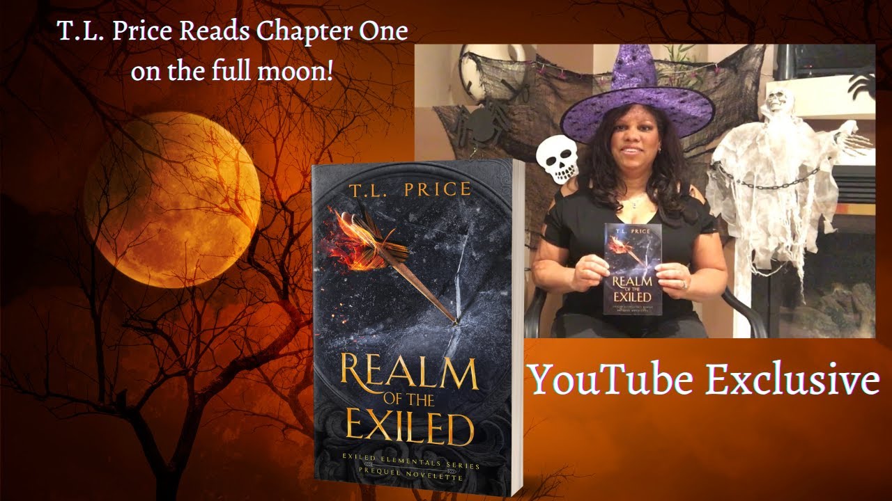 Fantasy Author T.L. Price Dramatic Reading: Realm of the Exiled (Exiled Elementals Series) Chapter 1