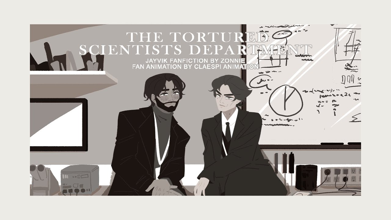 The Tortured Scientists Department | JayVik Fanfiction Trailer (Lyric Video Version)