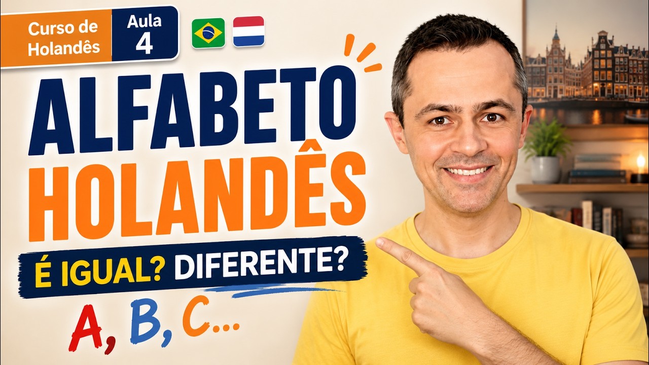 #4 Alfabeto Holandês - Letra a letra com exemplos | F1-V1