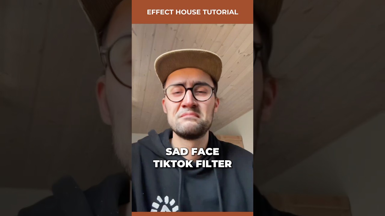 Sad Face | Effect House #tutorial  - Create your own TikTok Filter