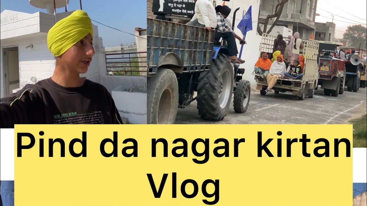 🔥Pind da nagar kirtan 📷 vlog #vlog #waheguru 