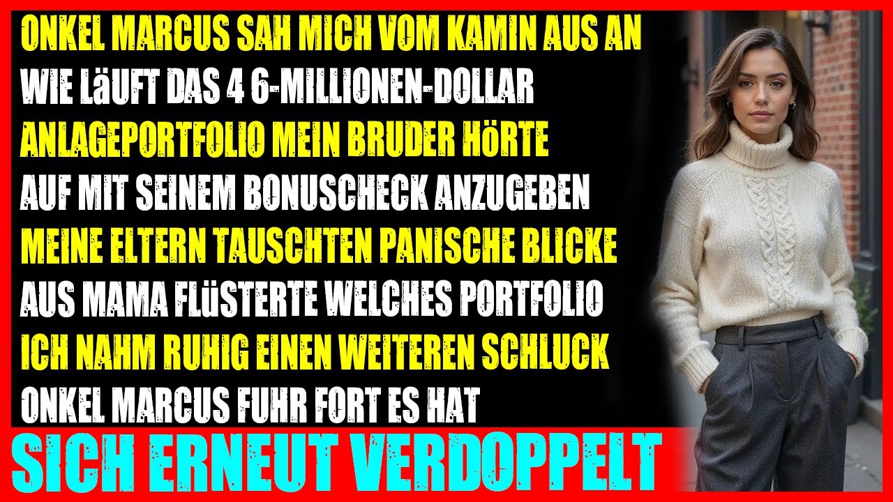 Beim Heiligabend Essen fragte Onkel Marcus nach meinem  4 6 Mio $ Investment Portfolio