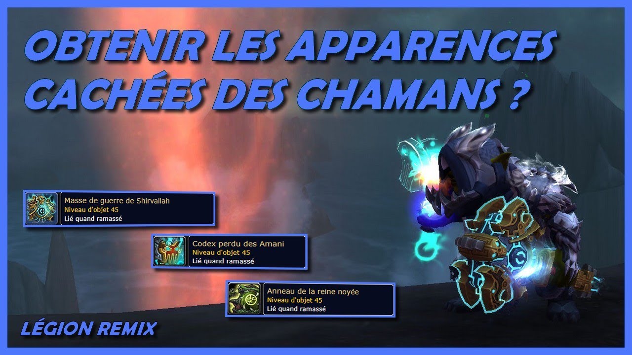 COMMENT OBTENIR LES APPARENCES CACH&Eacute;ES DES ARMES PRODIGIEUSES POUR CHAMANS DANS L&Eacute;GION REMIX ?