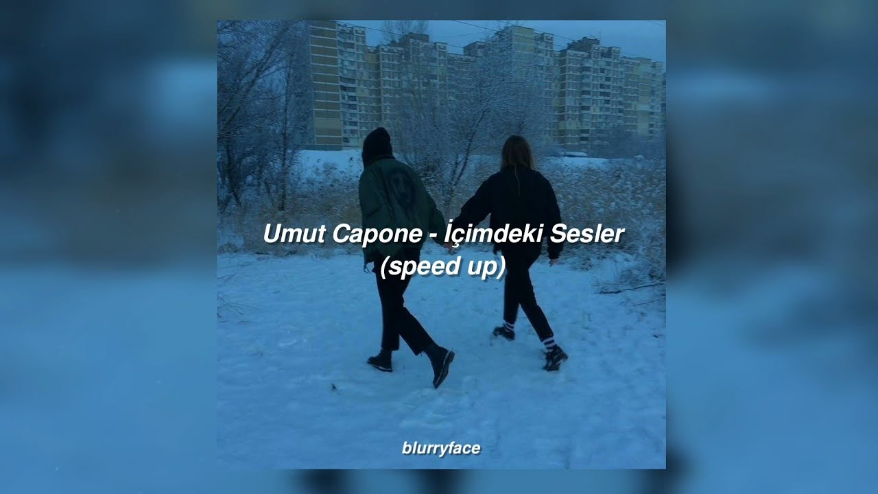 Umut Capone - İçimdeki Sesler (speed up / tiktok versiyon)