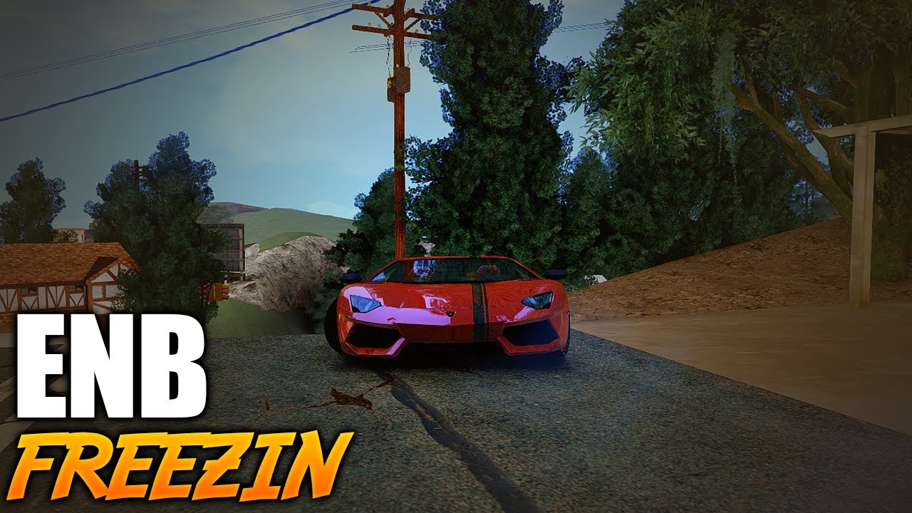 ENB Series FreezIn Ultima Versión 2023 GTA SA y SAMP