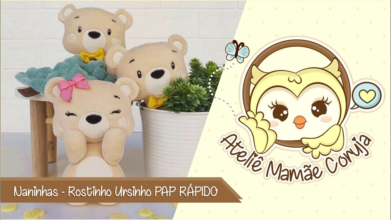 Naninhas - Rostinho Ursinho PAP RÁPIDO [ITH] - Projeto na Bordadeira