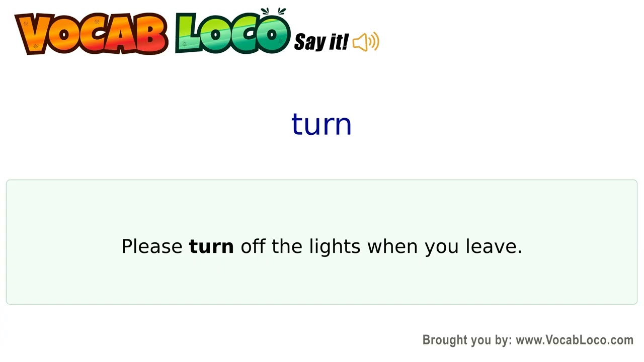 Turn – English Pronunciation, Definition, Synonyms, Antonyms, Example Sentence