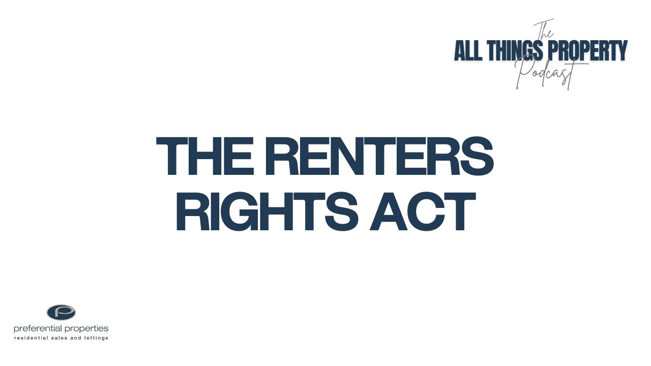 Understanding the Renters Rights Act: Key Changes Every Landlord and Tenant Needs to Know - Ep, 13