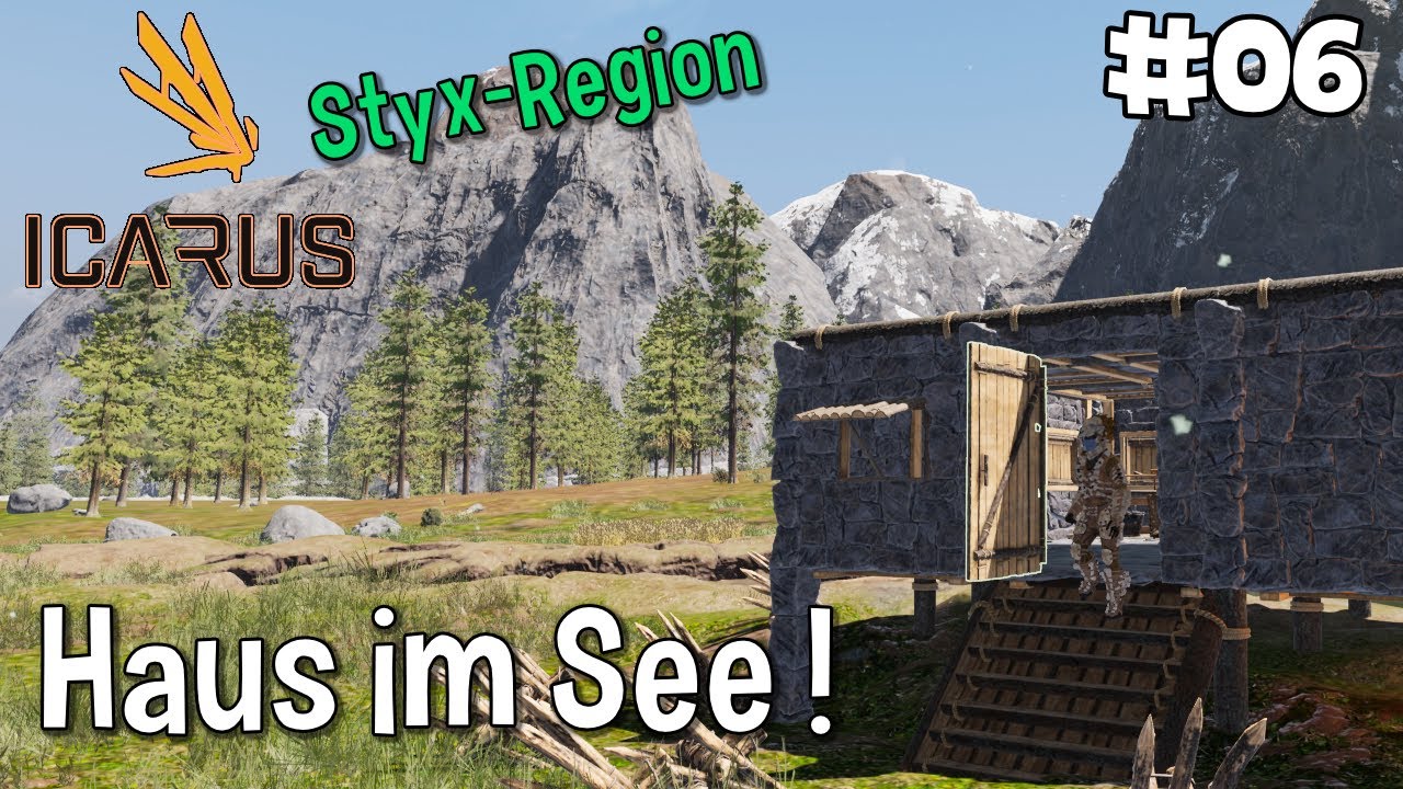 ICARUS - Haus am See ! Beginn des Neubau der Base auf dem See | Lets Play Gameplay Deutsch